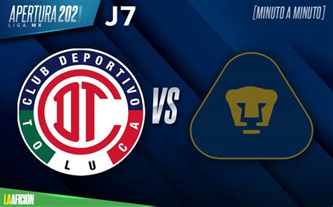 Toluca Vs Pumas Liga MX Jornada 7 Apertura 2021 GOLES Y RESUMEN