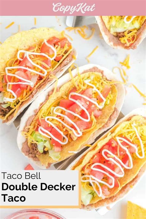 Taco Bell Double Decker Taco CopyKat Recipes