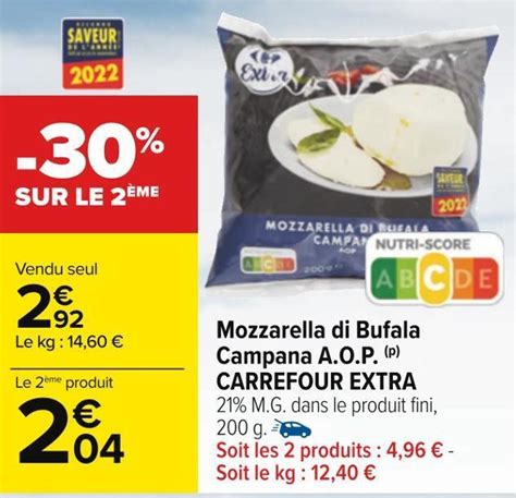 Promo Carrefour Extra Mozzarella Di Bufala Campana A O P Chez Carrefour