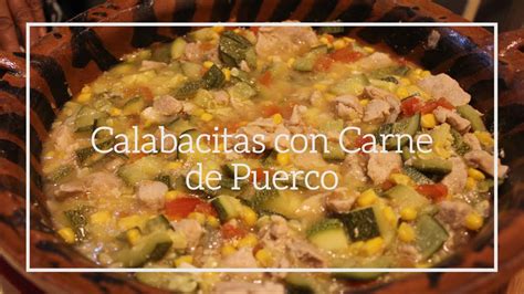 Calabacitas con Carne de Puerco Cocinando al día YouTube