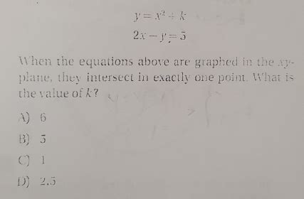 Y X K X Y When The Equations Above Are Graphed In The Xy Plane