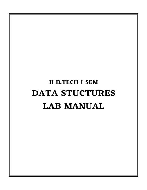 Data Structure Lab Manual II B I SEM DATA STUCTURES LAB MANUAL VIGNAN