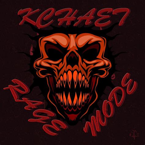 Kchaet Rage Mode Lyrics And Tracklist Genius