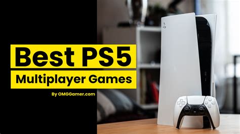 10 Best PS5 Multiplayer Games in 2024 [You Should Try]