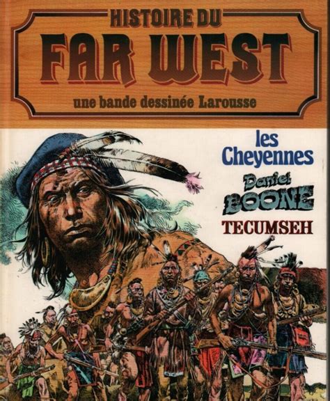 Histoire Du Far West Intégrale 2 Les Cheyennes Daniel Boone