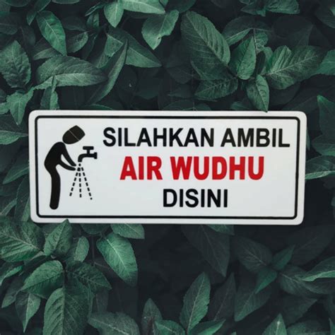 Jual Akrilik Papan Label Petunjuk Silahkan Ambil Wudhu Disini Cm