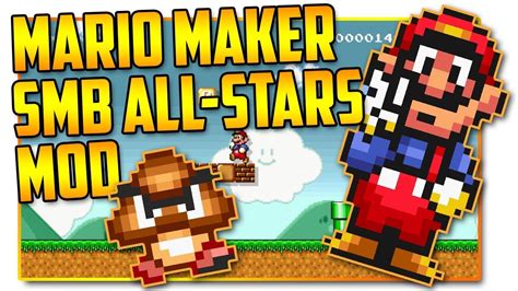 Super Mario Bros All Stars Super Mario Maker Mod Youtube