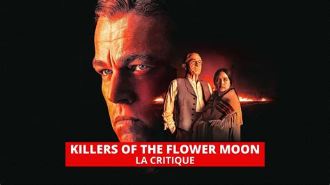 Critique De Killers Of The Flower Moon Film 2023 Cinésérie