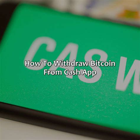 How To Withdraw Bitcoin From Cash App