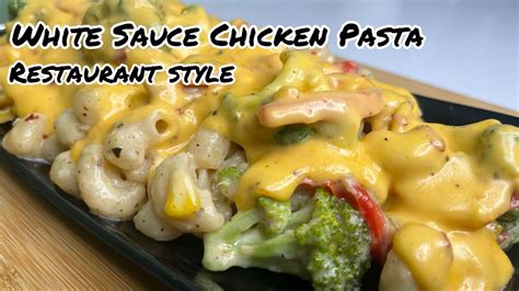 White Sauce Pasta Recipe How To Make White Sauce Pasta Chicken Pasta Recipe Cheddar Cheese