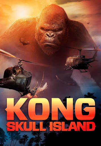 Kong: Skull Island - Movies on Google Play