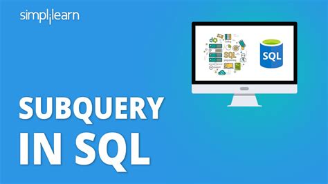 Subquery In Sql Sql Subquery Tutorial With Examples Sql Tutorial For Beginners Simplilearn