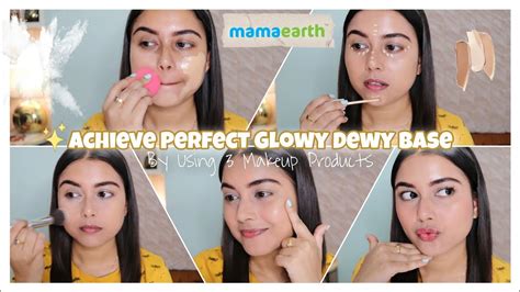 How To Achieve A Perfect Glowy Dewy Base For Winter By Using 3 Makeup Products Arpita