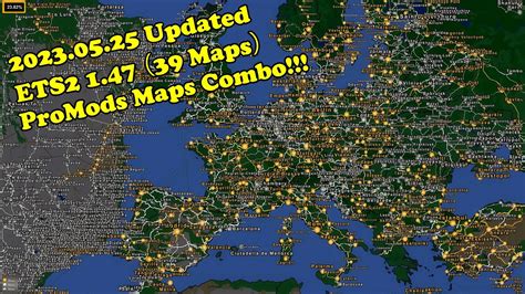 2023 05 25 ETS2 1 47 Latest ProMods Maps Combo 39 Maps With EAA