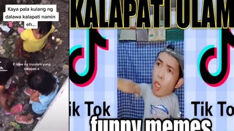 Kalapati Ulam Tiktok Memes Akala Mo Hindi Masakit Ang Pinag Sasabi Mo