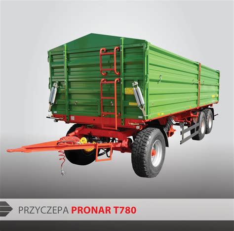 Przyczepa Trzyosiowa T780 Pronar Sp Z O O