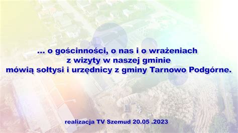 Wywiady Z So Tysami Z Tarnowa Podg Rnego Youtube