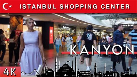 Istanbul KANYON Shopping Center Walking Tour August 2023 4K HD