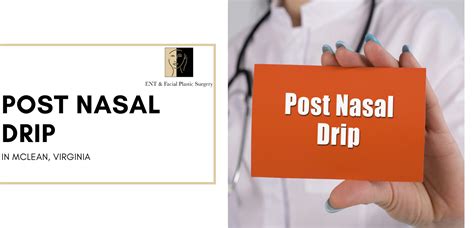 Post Nasal Drip - Top Plastic Surgeon In McLean, VA