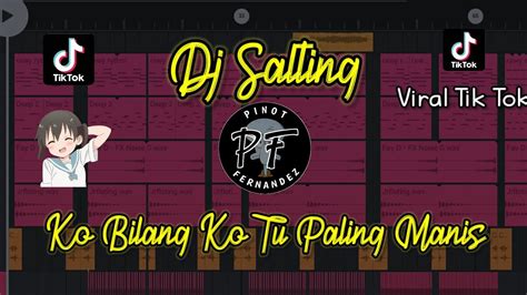 Free FLM Dan Acapella DJ SALTING Ko Paling Manis Lagu Acara Party