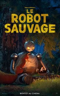 Le Robot Sauvage A l affiche Les films Home Cinéma Vendôme