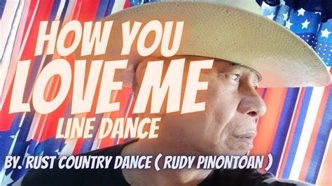 How You Love Me Line Dance By Rust Country Dance Rudy Pinontoan