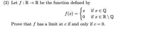 Solved 3 Let F R→r Be The Function Defined By F X {x0 If