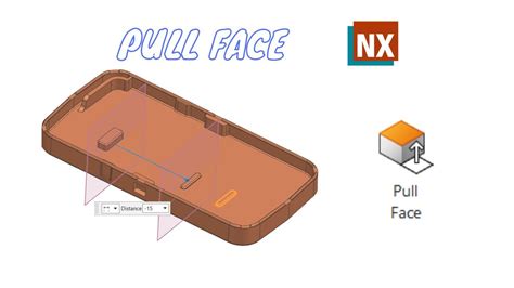 Pull Face Synchronous Modeling How To Use The Pull Face Command In Nx