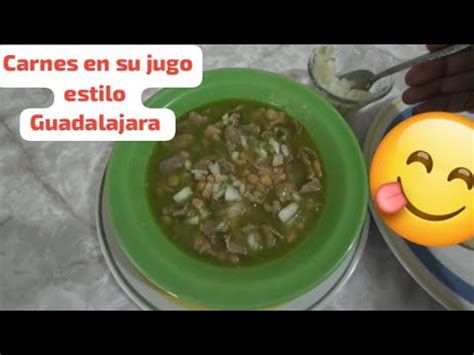 Preparando Carnes En Su Jugo Estilo Guadalajara Youtube