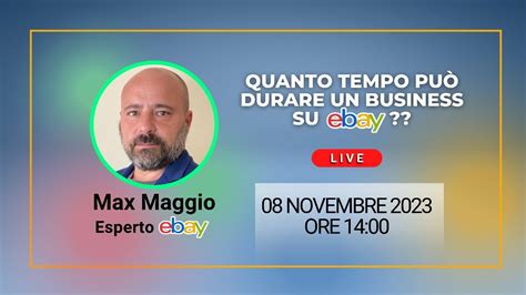 Quanto Tempo Può Durare Un Business Su Ebay 🕒 Youtube