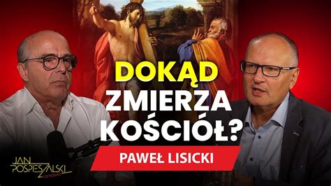 PAWEŁ LISICKI JAN POSPIESZALSKI ROZMAWIA 19 YouTube