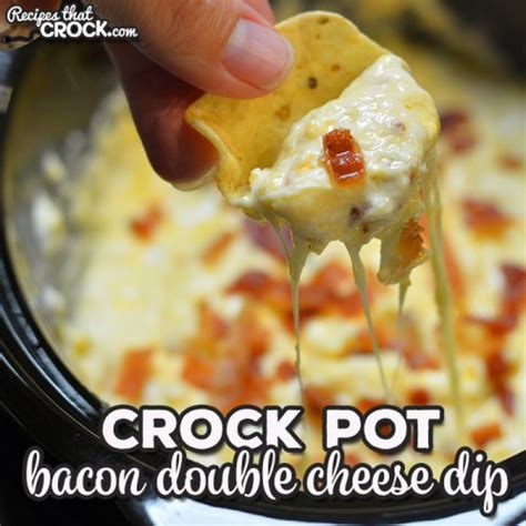 Bacon Double Cheese Dip - Recipes That Crock!