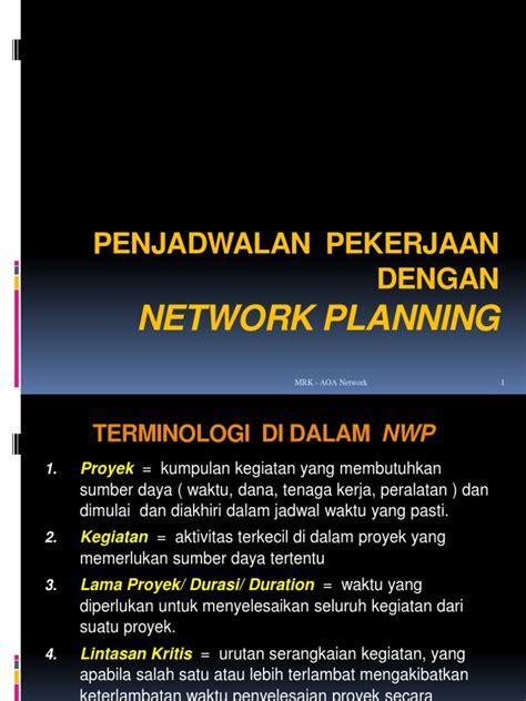 penjadwalan pekerjaan jaringan  metode network planning