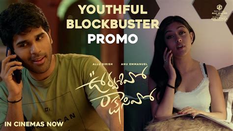 Urvasivo Rakshasivo Youthful Blockbuster Promo 06 Allu Sirish Anu