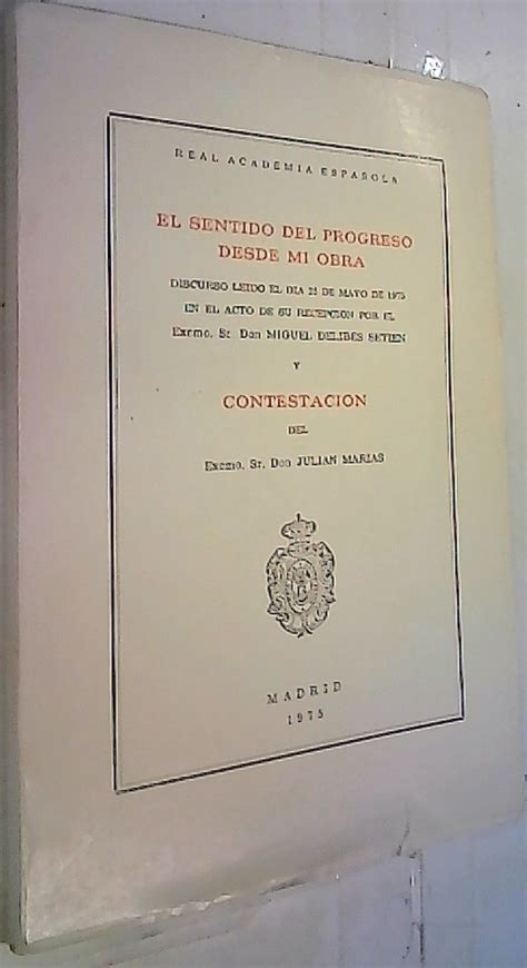 El sentido del progreso desde mi obra Discurso leído el día 25 de Mayo