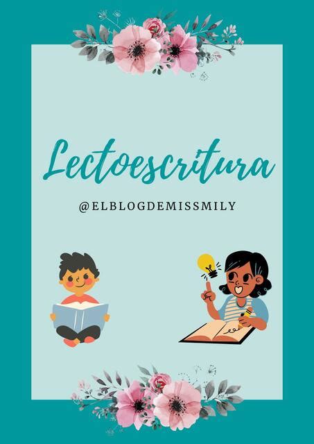 Lectoescritura Parte I Elblogdemissmily UDocz