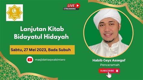 Live Mei L Kajian Subuh Bersama Habib Geys Bin Abdurrahman