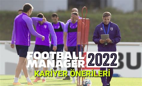 Fm Kariyer Nerileri Fmhikayeleri T Rkiye Nin Football Manager