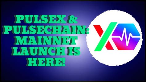 Pulsex Pulsechain Mainnet Launch Is Here What You Need To Know