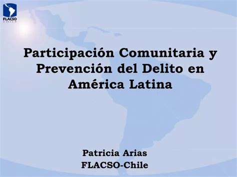 Ppt Participación Comunitaria Y Prevención Del Delito En América