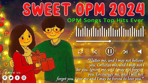 Sweet OPM Top Hits 2024 With Lyrics Raining In Manila Soft OPM