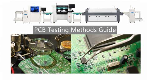 Pcb Testing Methods Guide Smt Pick And Place Machine