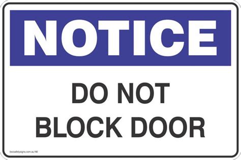 Notice Do Not Block Door Danger Safety Signs Stickers Safety