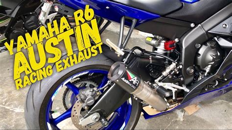 Yamaha R6 Austin Racing Exhaust 2021 Youtube