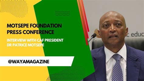 Interview With Caf President Dr Patrice Motsepe Youtube