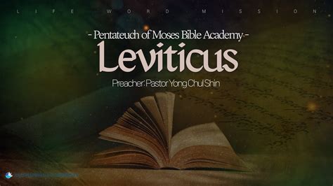 Bible Academy Pentateuch Leviticus Youtube