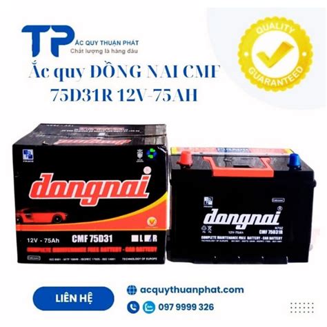 Ắc quy Đồng Nai CMF 75D31R 12V 75AH Ắc Quy Thuận Phát