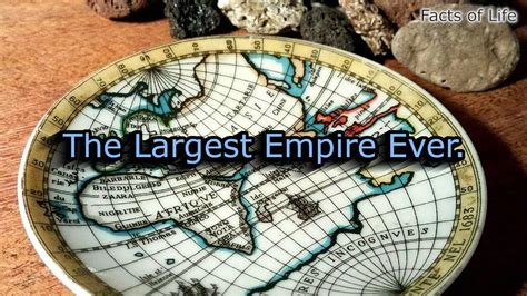 The Largest Empire Ever Youtube