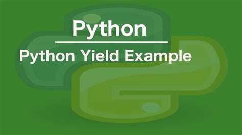 Python Yield Example Youtube