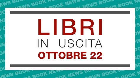 Libri In Uscita A Ottobre Lettura It